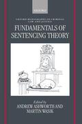 Ashworth / Wasik |  Fundamentals of Sentencing Theory: Essays in Honour of Andrew Von Hirsch | Buch |  Sack Fachmedien