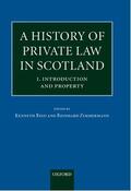 Reid / Zimmermann |  A History of Private Law in Scotland: Volume 1: Introduction and Property | Buch |  Sack Fachmedien