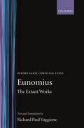 Eunomius / Vaggione |  The Extant Works | Buch |  Sack Fachmedien