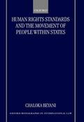 Beyani |  Human Rights Standards and the Free Movement of People Within States | Buch |  Sack Fachmedien