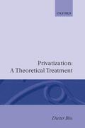 Bös |  Privatization: A Theoretical Treatment | Buch |  Sack Fachmedien