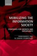 Mansell / Steinmueller |  Mobilizing the Information Society: Strategies for Growth and Opportunity | Buch |  Sack Fachmedien