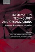 Bloomfield / Coombs / Knights |  Information Technology and Organizations | Buch |  Sack Fachmedien