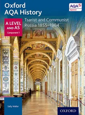 Waller |  Oxford AQA History for A Level: Tsarist and Communist Russia 1855-1964 | Buch |  Sack Fachmedien