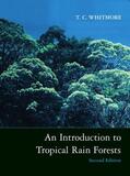 Whitmore |  An Introduction to Tropical Rain Forests | Buch |  Sack Fachmedien