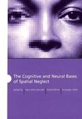 Karnath / Milner / Vallar |  The Cognitive and Neural Bases of Spatial Neglect | Buch |  Sack Fachmedien