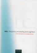 Sedlmeier / Betsch |  Etc.: Frequency Processing and Cognition | Buch |  Sack Fachmedien