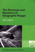Gaston |  The Structure and Dynamics of Geographic Ranges | Buch |  Sack Fachmedien