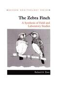Zann |  The Zebra Finch: A Synthesis of Field and Laboratory Studies | Buch |  Sack Fachmedien