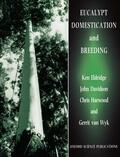Eldridge / Wyk / Davidson |  Eucalypt Domestication and Breeding | Buch |  Sack Fachmedien