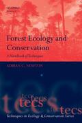 Newton |  Forest Ecology and Conservation: A Handbook of Techniques | Buch |  Sack Fachmedien