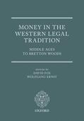Fox / Ernst |  Money in the Western Legal Tradition: Middle Ages to Bretton Woods | Buch |  Sack Fachmedien