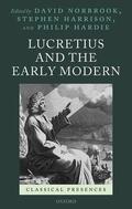 Norbrook / Harrison / Hardie |  Lucretius and the Early Modern | Buch |  Sack Fachmedien