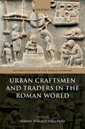 Wilson / Flohr |  Urban Craftsmen and Traders in the Roman World | Buch |  Sack Fachmedien