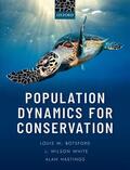 Botsford / White / Hastings |  Population Dynamics for Conservation | Buch |  Sack Fachmedien