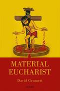 Grumett |  Material Eucharist | Buch |  Sack Fachmedien