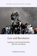 Sultany |  Law and Revolution: Legitimacy and Constitutionalism After the Arab Spring | Buch |  Sack Fachmedien