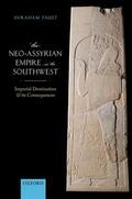 Faust |  The Neo-Assyrian Empire in the Southwest: Imperial Domination and Its Consequences | Buch |  Sack Fachmedien