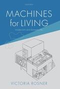 Rosner |  Machines for Living: Modernism and Domestic Life | Buch |  Sack Fachmedien