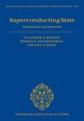 Kresin / Ovchinnikov / Wolf |  Superconducting State: Mechanisms and Materials | Buch |  Sack Fachmedien