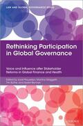 Pauwelyn / Maggetti / Büthe |  Rethinking Participation in Global Governance: Voice and Influence After Stakeholder Reforms in Global Finance and Health | Buch |  Sack Fachmedien