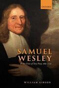 Gibson |  Samuel Wesley and the Crisis of Tory Piety, 1685-1720 | Buch |  Sack Fachmedien