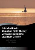 Buchbinder / Shapiro |  Introduction to Quantum Field Theory with Applications to Quantum Gravity | Buch |  Sack Fachmedien
