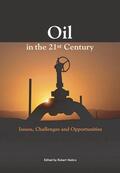 Mabro |  Oil in the 21st Century: Issues, Challenges, and Opportunities | Buch |  Sack Fachmedien