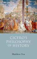 Fox |  Cicero's Philosophy of History | Buch |  Sack Fachmedien