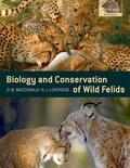Macdonald / Loveridge |  Biology and Conservation of Wild Felids | Buch |  Sack Fachmedien