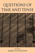 Le Poidevin |  Questions of Time and Tense | Buch |  Sack Fachmedien