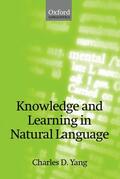 Yang |  Knowledge and Learning in Natural Language | Buch |  Sack Fachmedien