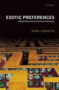 Loewenstein |  Exotic Preferences | Buch |  Sack Fachmedien