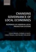 Crouch / Gales / Le Galès |  Changing Governance of Local Economies: Responses of European Local Production Systems | Buch |  Sack Fachmedien