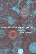 Bellamy |  International Society and Its Critics | Buch |  Sack Fachmedien