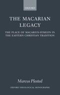 Plested |  The Macarian Legacy: The Place of Macarius-Symeon in the Eastern Christian Tradition | Buch |  Sack Fachmedien