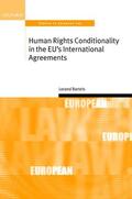 Bartels |  Human Rights Conditionality in the Eu's International Agreements | Buch |  Sack Fachmedien