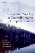 Pettitt / Bahn / Ripoll |  Palaeolithic Cave Art at Creswell Crags in European Context | Buch |  Sack Fachmedien