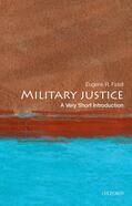 Fidell |  Military Justice: A Very Short Introduction | Buch |  Sack Fachmedien
