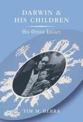 Berra |  Darwin and His Children: His Other Legacy | Buch |  Sack Fachmedien