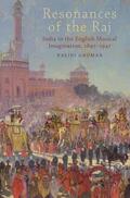 Ghuman |  Resonances of the Raj: India in the English Musical Imagination, 1897-1947 | Buch |  Sack Fachmedien