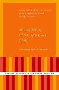 Solan / Tiersma / Ainsworth |  Speaking of Language and Law: Conversations on the Work of Peter Tiersma | Buch |  Sack Fachmedien