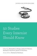 Swiger / Thomas / Hochman |  50 Studies Every Internist Should Know | Buch |  Sack Fachmedien
