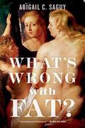 Saguy |  What's Wrong with Fat? | Buch |  Sack Fachmedien