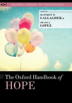 Gallagher / Lopez | The Oxford Handbook of Hope | Buch | sack.de