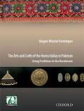Frembgen |  The Arts and Crafts of the Hunza Valley in Pakistan: Living Traditions in the Karakoram | Buch |  Sack Fachmedien