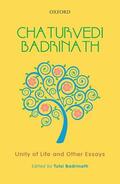 Badrinath |  Chaturvedi Badrinath: Unity of Life and Other Essays | Buch |  Sack Fachmedien