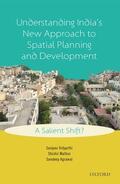 Vidyarthi / Mathur / Agrawal |  Understanding India's New Approach to Spatial Planning and Development: A Salient Shift? | Buch |  Sack Fachmedien