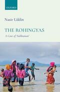 Uddin |  The Rohingya: An Ethnography of 'Subhuman' Life | Buch |  Sack Fachmedien