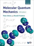 Atkins / Friedman |  Molecular Quantum Mechanics | Buch |  Sack Fachmedien